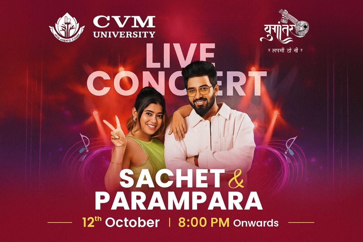 Poster of Sachet and Parampara Live Concert at CVM University, Yugantar 4.0 Yuva Mahotsav 2025, scheduled on 12th October at Shastri Maidan, Vallabh Vidyanagar